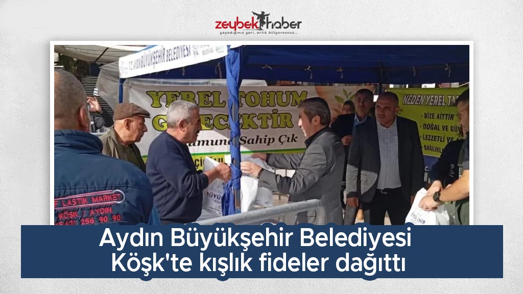 Aydın Büyükşehir Belediyesi Köşk'te kışlık fideler dağıttı