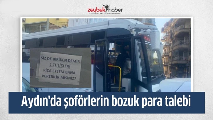 Aydın'da şoförlerin bozuk para talebi