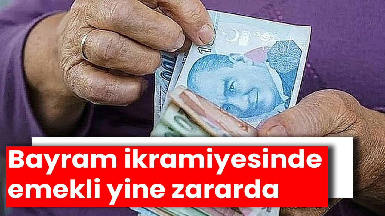 Bayram ikramiyesinde emekli yine zararda: Kayıp 19 bin 586 lira!