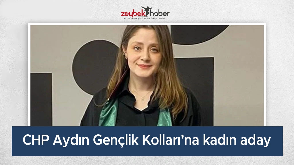CHP Aydın Gençlik Kolları’na kadın aday