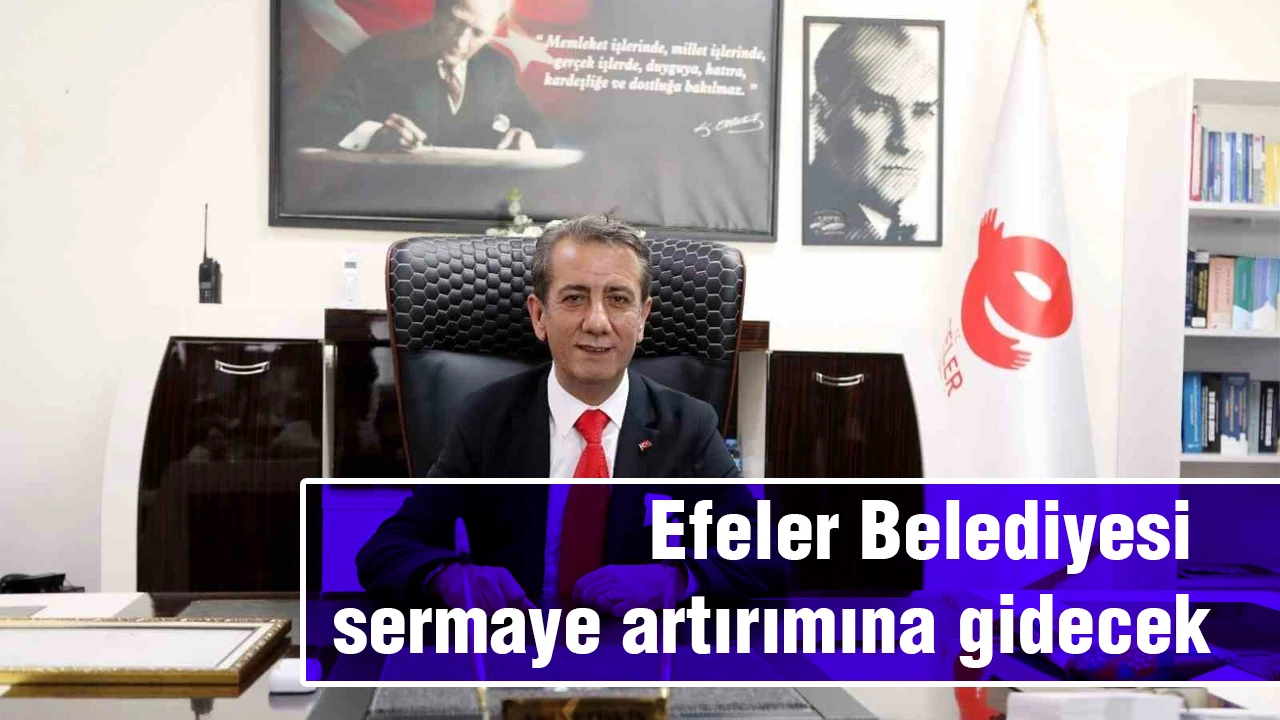 Efeler Belediyesi sermaye artırımına gidecek