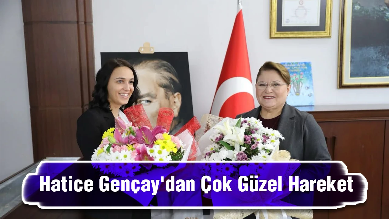 Hatice Gençay'dan Çok Güzel Hareket