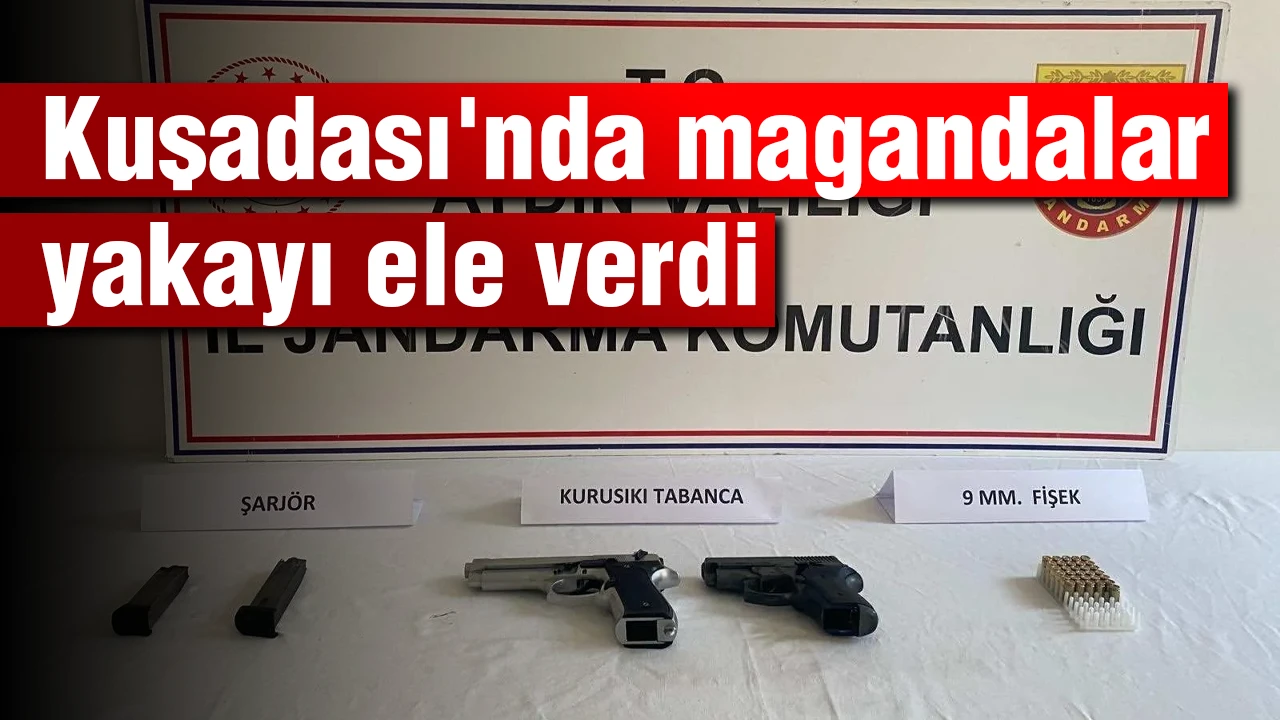 Kuşadası'nda magandalar yakayı ele verdi