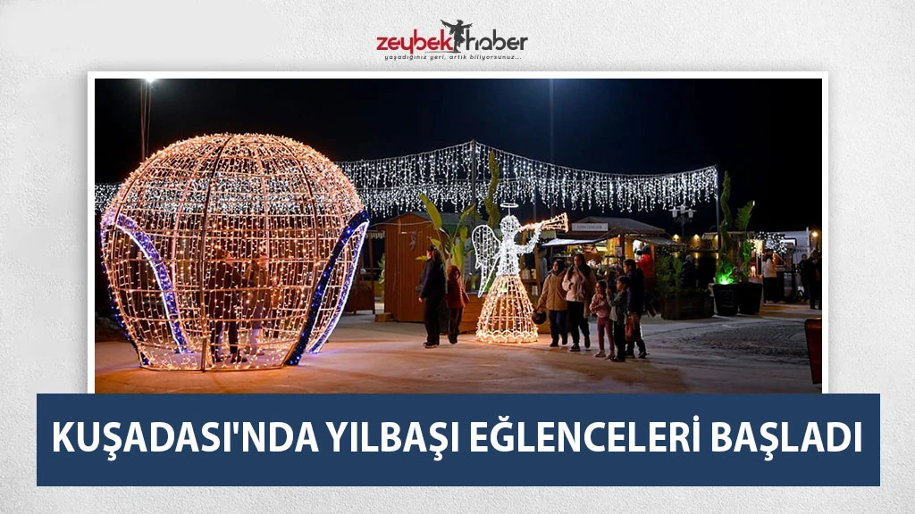 KUŞADASI'NDA YILBAŞI EĞLENCELERİ BAŞLADI