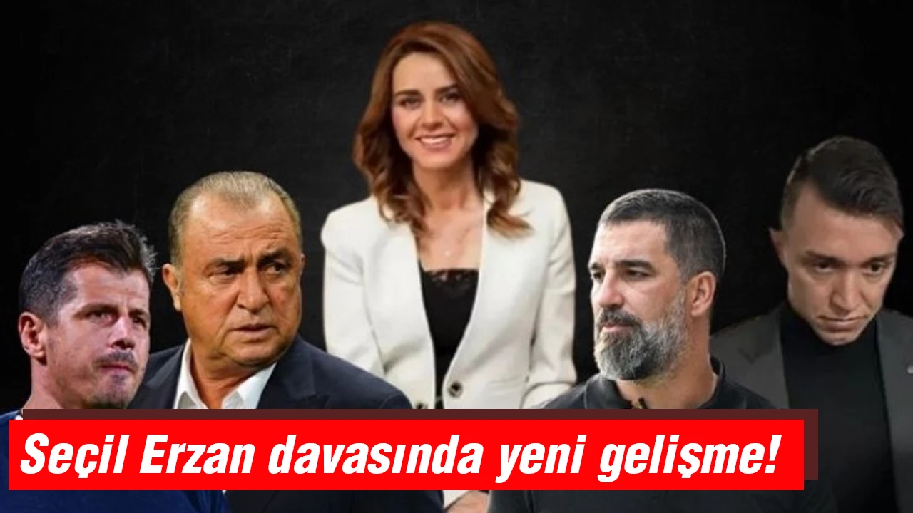 Seçil Erzan davasında yeni gelişme!