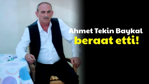 Ahmet Tekin Baykal beraat etti!