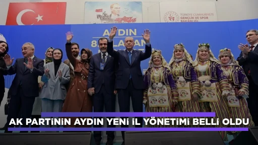 AK Parti'nin Aydın yeni il yönetimi belli oldu