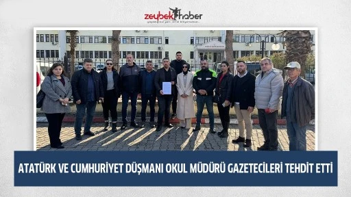 Atatürk ve Cumhuriyet Düşmanı Okul Müdürü Gazetecileri Tehdit Etti