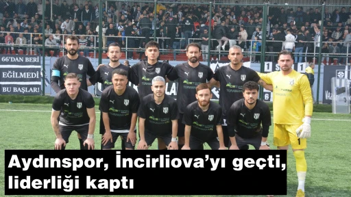 Aydınspor, İncirliova’yı geçti, liderliği kaptı