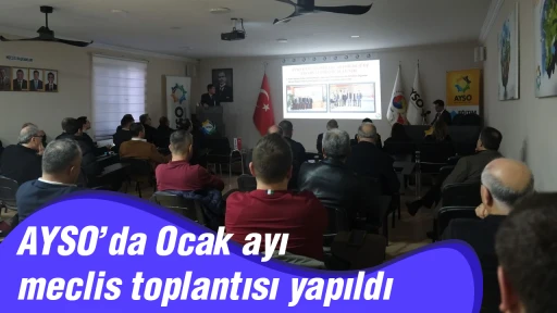 AYSO’da Ocak ayı meclis toplantısı yapıldı