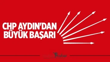 CHP Aydın'dan büyük başarı