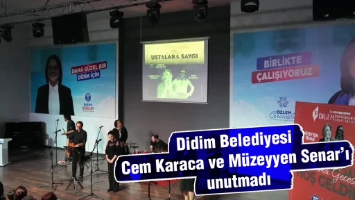 Didim Belediyesi Cem Karaca ve Müzeyyen Senar’ı unutmadı