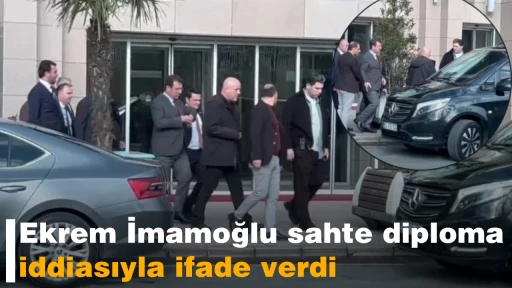 Ekrem İmamoğlu sahte diploma iddiasıyla ifade verdi