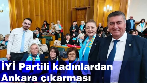 İYİ Partili kadınlardan Ankara çıkarması