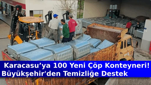  Karacasu’ya 100 Yeni Çöp Konteyneri! Büyükşehir'den Temizliğe Destek