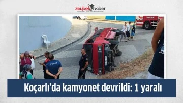 Koçarlı’da kamyonet devrildi: 1 yaralı
