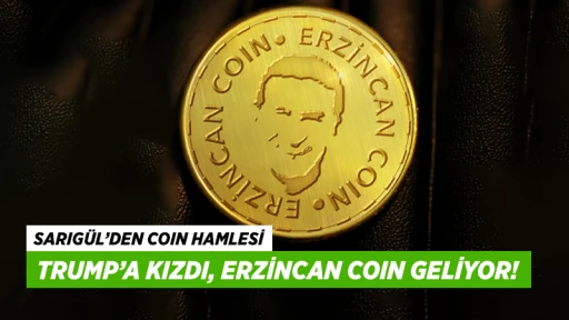 Mustafa Sarıgül Trump’a kızdı: Erzincan Coin geliyor