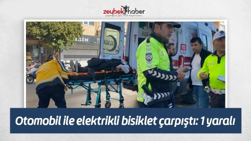 Otomobil ile elektrikli bisiklet çarpıştı: 1 yaralı