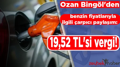 Ozan Bingöl'den benzin fiyatlarıyla ilgili çarpıcı paylaşım: 19,52 TL'si vergi!