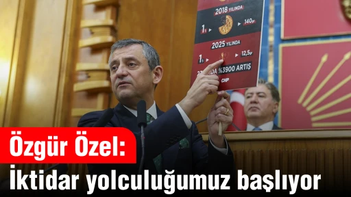 Özgür Özel: İktidar yolculuğumuz başlıyor