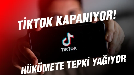 TikTok kapatıldı! Hükümete tepki yağıyor