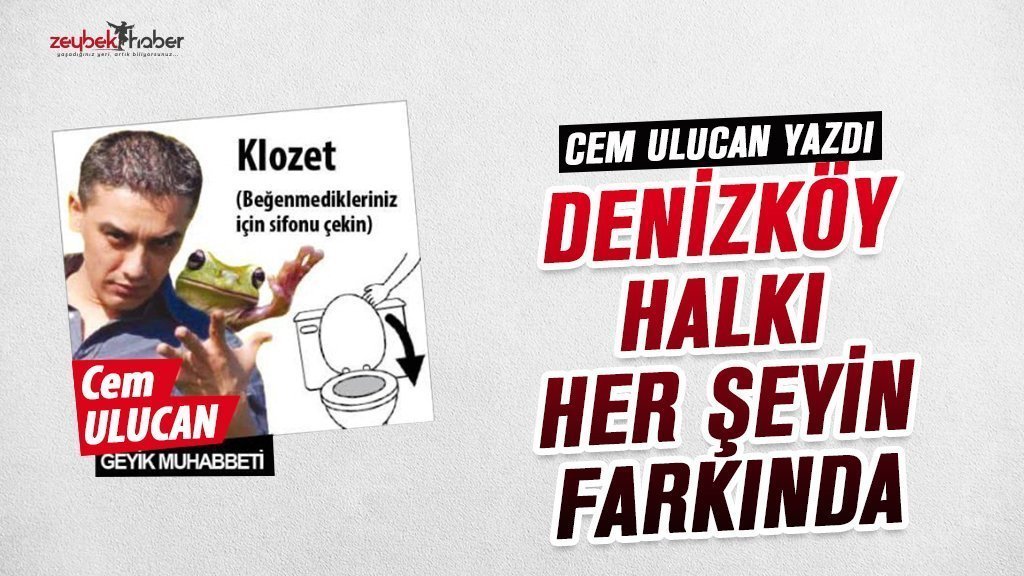 DENİZKÖY HALKI HER ŞEYİN FARKINDA